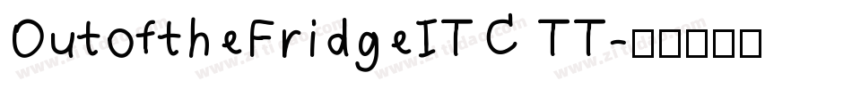 OutoftheFridgeITC TT字体转换